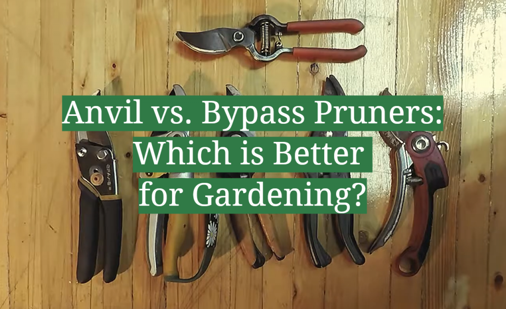 Anvil vs. Bypass Pruners Which is Better for Gardening? GardenProfy